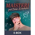 Maisteri pettää itseään, (E-bok)