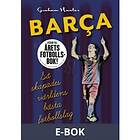 Modernista Barca: Så skapades världens bästa fotbollslag, (E-bok)