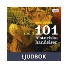 Historiska Media 101 historiska händelser, del 1, Ljudbok