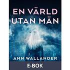 En värld utan män, (E-bok)