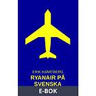 Ryanair på svenska, (E-bok)