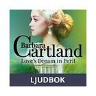 Love s Dream in Peril (Barbara Cartland Pink Collection 10