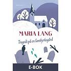 Tragedi på en lantkyrkogård, (E-bok)