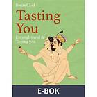 LUST Tasting You: Entanglement & you, (E-bok)