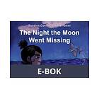 The Night the Moon Went Missing (E-bok)