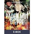 Räden mot Dieppe (E-bok)