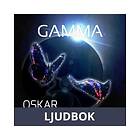 Gamma, Ljudbok