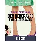 Den nergrävde fotbollstränaren (E-bok)