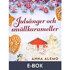 Julsånger och smällkarameller (E-bok)