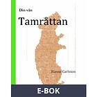 Din vän tamråttan (E-bok)