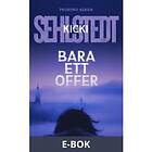 Bara ett offer (E-bok)