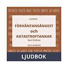 Förväntansångest och katastroftankar kan li