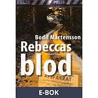 Flying Bird Produktion Rebeccas blod (E-bok)