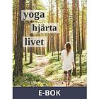 Yoga hjärta livet (E-bok)