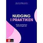 Natur & Kultur Akademisk Nudging i praktiken : så gör organisationen d
