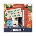 Historiska Media Falska toner och söta vinbär, Ljudbok