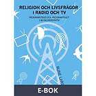 Religion och livsfrågor i radio TV: Programutbud progr