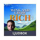 Wink and Grow Rich 2, Ljudbok