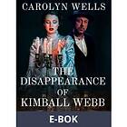 The Disappearance Of Kimball Webb (E-bok)