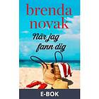 HarperCollins Nordic När jag fann dig (E-bok)