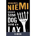 Mannen som dog en lax (E-bok)