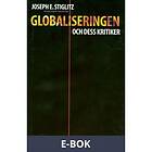 Globaliseringen och dess kritiker (E-bok)