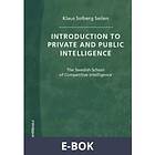Studentlitteratur Introduction to Private and Public Intelligence, E-b