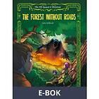The Elf Queen s Children 2: Forest Without Roads (E-bok)
