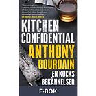 Kitchen Confidential : En kocks bekännelser, E-