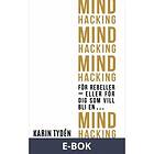 Omega Production Mind Hacking för rebeller eller dig som vill bli en