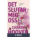 Lovereads by Forum Det slutar med oss (E-bok)