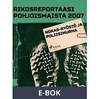 Nokas-ryöstö ja poliisimurha (E-bok)