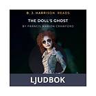 B. J. Harrison Reads The Doll s Ghost, Ljudbok