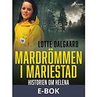 Mardrömmen i Mariestad – Historien om Helena Anderssons fö