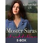 Moster Saras skyddsling (E-bok)