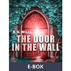 The Door in the Wall (E-bok)