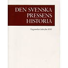 Ekerlids Den svenska pressens historia. 1, I begynnelsen (tiden före 1