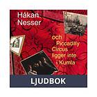 Och Piccadilly Circus ligger inte i Kumla, Ljudbok