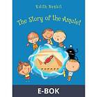 The Story of the Amulet (E-bok)