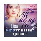 Att slå sig fri del 2, Ljudbok