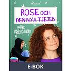 Rose 3: och den nya tjejen (E-bok)