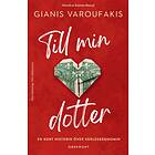 Till min dotter : en kort historik över världsekonomin