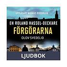 Förgörarna: En Roland Hassel-deckare, Ljudbok