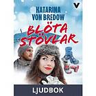 Blöta stövlar, Ljudbok