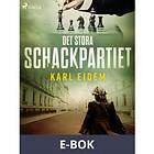 Det stora schackpartiet (E-bok)