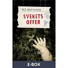 Historiska Media Svekets offer (E-bok)