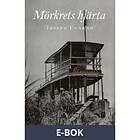 Modernista Mörkrets hjärta (E-bok)