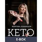 Keto: den kompletta boken om ketogen kost (E-bok)