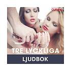 Cupido Tre lyckliga människor, Ljudbok
