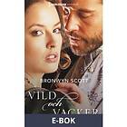 Vild och vacker, (E-bok)